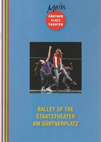 Staatstheater am Gärtnerplatz / Artistic Director Josef E. Köpplinger, Johannes Weiß, Marie-Laure Briane (Photos): Programmheft BALLETT OF THE STAATSTHEATER AM GÄRTNERPLATZ Season 2017 / 18 (18). 