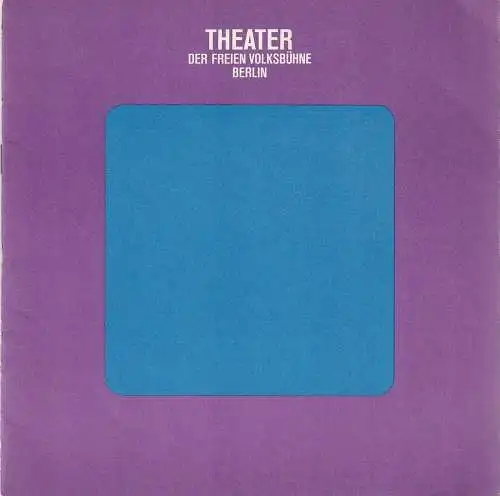 Theater Freie Volksbühne, Michael Schindlbeck, Jürgen Spohn: Programmheft Dieter Forte MARTIN LUTHER & THOMAS MÜNZER oder DIE EINFÜHRUNG DER BUCHHALTUNG Premiere 30. März 1971 (18). 