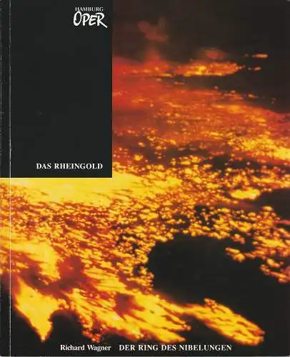Hamburgische Staatsoper, Peter Ruzicka, Gerd Albrecht, Wulf Kunold, Annedore Cordes: Programmheft Richard Wagner DAS RHEINGOLD Premiere 12. April 1992 (18). 