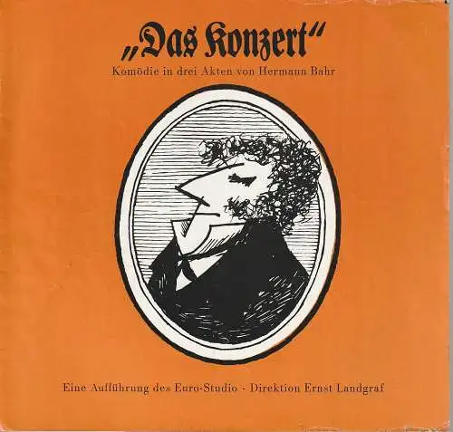 Euro - Studio, Direktion Ernst Landgraf: Programmheft Hermann Bahr DAS KONZERT ca. 1966 (18). 