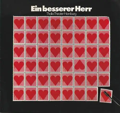 Thalia Theater Hamburg, Boy Gobert, Hanno Lunin, Alfred Hübner, Holger Matthies, Harro Wolter ( Fotos ): Programmheft Walter Hasenclever EIN BESSERER HERR Premiere 30. September 1972 Spielzeit 1972 / 73 Heft 5 (18). 