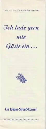 Eduard-von-Winterstein-Theater Annaberg, Peter Löpelt: Programmheft Johann Strauß ICH LADE GERN MIR GÄSTE EIN Premiere 31. Dezember 1988 Spielzeit 1988 / 89 Heft 8 (18). 
