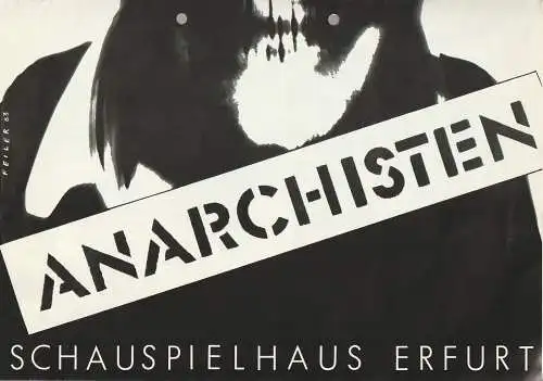 Städtische Bühnen Erfurt, Bodo Witte, Lothar Ehrlich, Rainer Sachwochow, Horst Feiler: Programmheft Dario FO ZUFÄLLIGER TOD EINES ANARCHISTEN Premiere 19. Februar 1983 Schauspielhaus (18). 