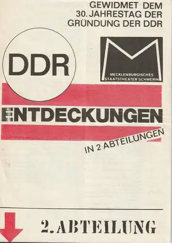 Mecklenburgisches Staatstheater Schwerin, Fritz Wendrich,Bernd Frank, Wollfhard Theile ( Foto ): Programmheft DDR ENTDECKUNGEN in 2 Abteilungen  Theaterforum Sonderheft Spielzeit 1978 / 79 Gewidmet dem 30. Jahrestag der Gründung der DDR (18). 