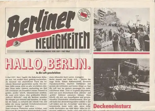 Friedrichstadtpalast Berlin, Wolfgang E. Struck, Detlef Plog, Bernd Gahlow, Marion Steinkopf, Dieter Kirchhof: Programmheft  BERLINER NEUIGKEITEN AUS DER FRIEDRICHSTRASSE VON 1887 - 1987 MAI (18). 