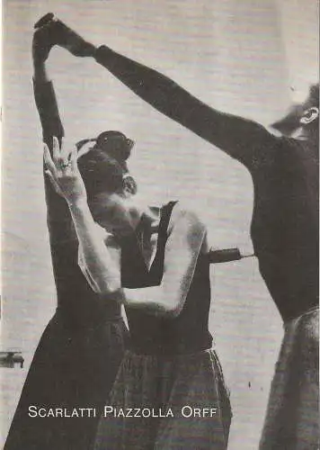 Hessisches Staatstheater Wiesbaden, Peter Ebert, Ehrhard Reinicke: Programmheft BALLETTABEND 3  SCARLATTI / PIAZZOLLA / ORFF Premiere 7. November 1976 Spielzeit 1976 / 77 Heft 7 (18). 