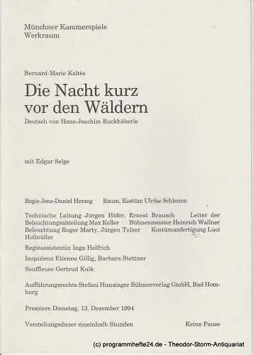 Münchner Kammerspiele, Werkraum, Dieter Dorn, Michael Huthmann: Programmheft Die Nacht kurz vor den Wäldern von Bernard-marie Koltes. Spielzeit 1994 / 95 Werkraum Heft 2 (18). 