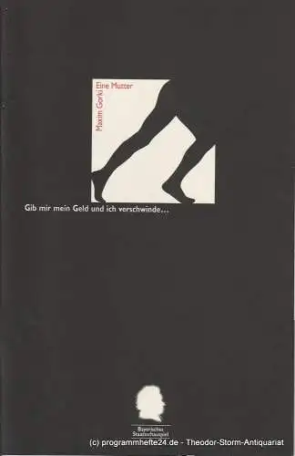 Bayerisches Staatsschauspiel, Residenztheater, Eberhard Witt, Henrik Bien, Anne Wack, Erika Fernschild ( Fotos ): Programmheft Eine Mutter von Maxim Gorki. Heft Nr. 26 Spielzeit 1994 / 95 (18). 