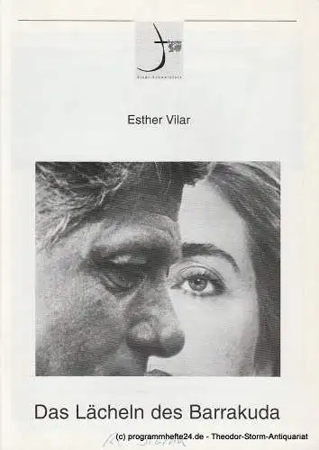 Theater der Stadt Schweinfurt, Rüdiger R. Nenzel: Programmheft Das Lächeln des Barrakuda von Esther Vilar (18). 