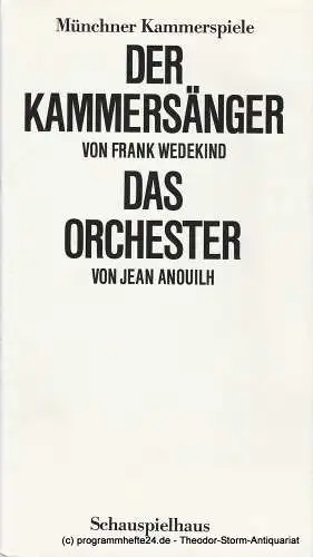 Münchner Kammerspiele, Dieter Dorn, Marion Kagerer, Wolfgang Zimmermann: Programmheft Der Kammersänger und Das Orchester Premiere am 17. November 1984 Spielzeit 1984 / 85 Heft 3 (18). 