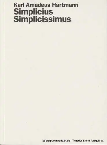 Staatsoper Stuttgart, Klaus Zehelein, Jens Schroth, Daniela Becker: Programmheft Simplicius Simplicissimus von Karl Amadeus Hartmann. Premiere 8. Mai 2004 Spielzeit 2003 / 2004 (18). 