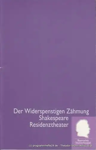 Bayerisches Staatsschauspiel, Residenztheater, Eberhard Witt, Daniel Philippen, Anke Roeder, Erika Fernschild ( Fotos ): Programmheft Der Widerspenstigen Zähmung von William Shakespeare. Spielzeit 1993 / 94 Heft 1 (18). 