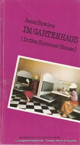 Bayerisches Staatsschauspiel, Prinzregententheater, Günther Beelitz, Wilfried Hösl ( Fotos ), Uwe B. Carstensen: Programmheft Im Gartenhaus von Jane Bowles  Spielzeit 1986 / 87 Heft 14 (18). 