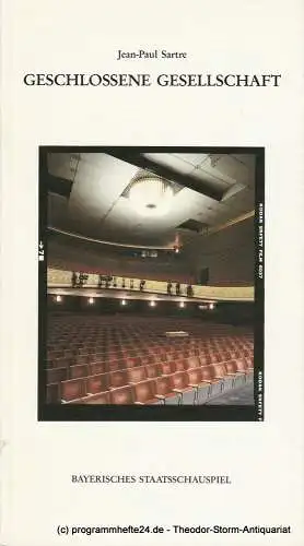 Bayerisches Staatsschauspiel, Residenztheater München, Günther Beelitz, Wilfried Hösl ( Fotos ), Uwe B. Christensen, Livia Theuer: Programmheft Geschlossene Gesellschaft von Jean-Paul Sartre Spielzeit 1987 / 88 Heft 28 (18). 