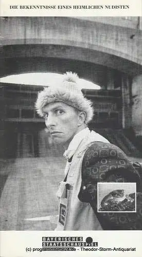 Bayerisches Staatsschauspiel, Theater im Marstall München, Günther Beelitz, Wilfried Hösl ( Fotos ), Estrella Schmid: Programmheft Die Bekenntnisse eines heimlichen Nudisten Spielzeit 1989 / 90 Heft 50 (18). 