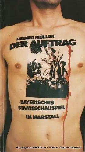 Bayerisches Staatsschauspiel, Theater im Marstall, Günther Beelitz, Gerd Jäger, Wilfried Hösl ( Fotos ): Programmheft DER AUFTRAG von Heiner Müller Spielzeit 1986 / 87 Heft 10 (18). 
