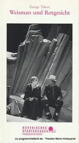 Bayerisches Staatsschauspiel, Günther Beelitz, Prinzregententheater, Gerd Jäger, Wilfried Hösl ( Fotos ): Programmheft Weisman und Rotgesicht von George Tabori Spielzeit 1990 / 91 Heft 68 (18). 