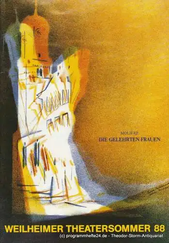 Trantow Bühnenproduktionen, Cordula Trantow, Christine Lemke: Programmheft Die gelehrten Frauen von Moliere. Weilheimer Theatersommer 88 (18). 