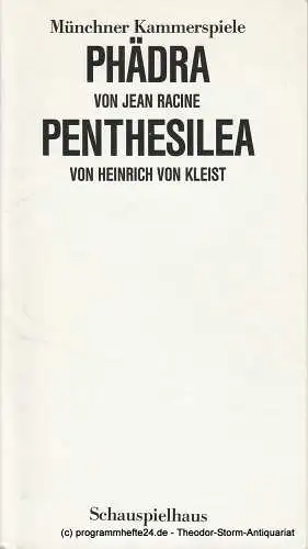 Münchner Kammerspiele, Dieter Dorn, Hans-Joachim Ruckhäberle: Programmheft Phädra / Penthesilea Premiere 28. März 1987 Spielzeit 1986 / 87 Heft 6 / 7 (18). 