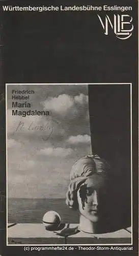 Württembergische Landesbühne Esslingen, Achim Thorwald, Franz Höll: Programmheft Maria Magdalena Premiere 10. Oktober 1979 Spielzeit 1979 / 80 Heft 3 (18). 