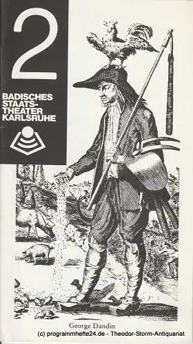 Badisches Staatstheater Karlsruhe, Günter Könemann, Ingo Waßerka: Programmheft George Dandin Premiere 8. September 1977 Spielzeit 1977 / 78 Heft 2 (18). 