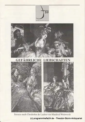 Theater der Stadt Schweinfurt: Programmheft Gefährliche Liebschaften 25. und 26. Oktober 1999 Spielzeit 1999 / 2000 Heft 3 (18). 