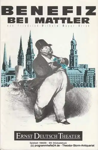 Ernst-Deutsch-Theater Hamburg, Friedrich Schütter, Wolfgang Borchert, Merula Steinhardt-Unseld, Gesa Heinrichs: Programmheft Benefiz bei Mattler. Spielzeit 1988 / 89 (18). 