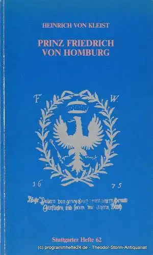 Württembergisches Staatstheater Stuttgart, Günther Erken, Margarete Häßel, Hanns-Dietrich Schmidt: Programmheft Prinz Friedrich von Homburg. Premiere 22. Dezember 1983 (18). 
