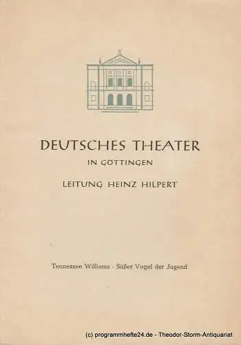 Deutsches Theater in Göttingen, Heinz Hilpert, Joachim Brinkmann: Programmheft Süsser Vogel der Jugend. Spielzeit 1959 / 60 Heft 162 (18). 
