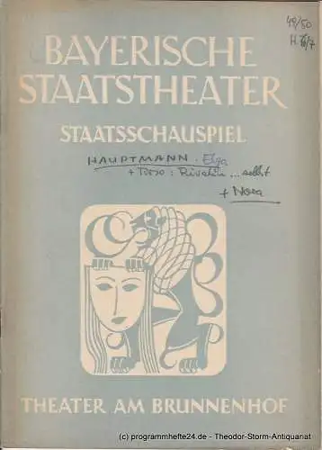 Bayerisches Staatstheater, Staatsschauspiel, Theater am Brunnenhof, Alois Johannes Lippl: Programmheft ELGA / NORA April / Mai 1950 (18). 