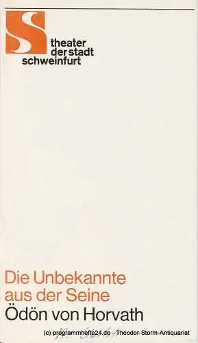 Theater der Stadt Schweinfurt, Günther Fuhrmann: Programmheft Die unbekannte aus der Seine 21. November 1980 Spielzeit 1980 / 81 Heft 7 (18). 
