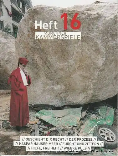 Münchner Kammerspiele, Frank Baumbauer , Gaby Schweer, Ruth Feindel: Münchner Kammerspiele Heft 16 Geschieht Dir recht, Der Prozess, etc. (18). 