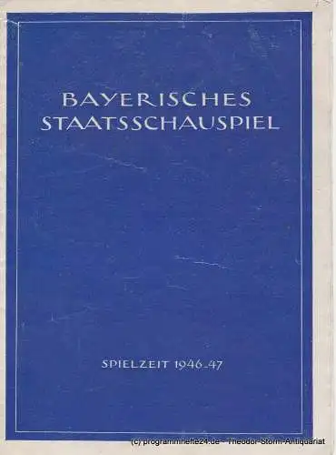 Bayerisches Staatsschauspiel, Bayerische Staatstheater, Paul Verhoeven, Rudolf Bach: Programmheft Nathan der Weise Spielzeit 1946 - 47 Heft 2 (18). 