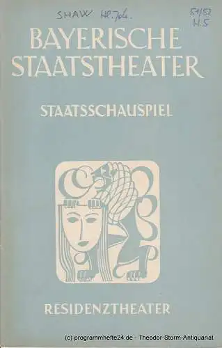 Bayerisches Staatstheater, Staatsschauspiel, Residenztheater, Alois Johannes Lippl, Hermann Wenninger, Max Högel: Programmheft Die heilige Johanna / Peter Pan Spielzeit 1951 / 52 Heft 5 (18). 