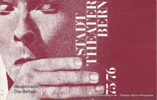 Stadttheater Bern, Walter Oberer, Walter Boris Fischer, Martin Dreier: Programmheft DIE RATTEN von Gerhart Hauptmann Premiere 15. Januar 1976 Spielzeit 75 / 76 Heft 11 (18). 