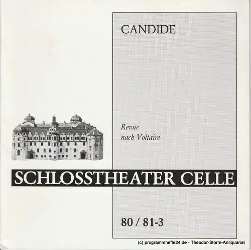 Schlosstheater Celle, Eberhard Johow, Johannes Vogel: Programmheft CANDIDE. Revue nach Voltaire. Premiere 18.10.1980 Spielzeit 1980 / 81 Heft 3 (18). 