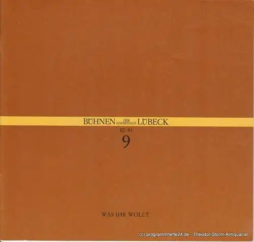 Kammerspiele Lübeck, Hans Thoenies, Hartwig Klaus: Programmheft William Shakespeare WAS IHR WOLLT Premiere 13. Dezember 1980 (18). 