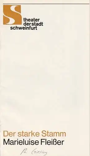 Theater der Stadt Schweinfurt, Günther Fuhrmann, Bernd Wilms: Programmheft Der starke Stamm von Marieluise Fleißer. 10.-12. Dezember 1979 Spielzeit 1979 / 80 Heft 9 (18). 