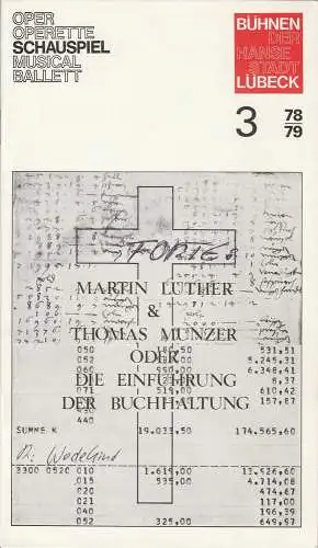 Bühnen der Hansestadt Lübeck, Karl Vibach, Dirk Böttger: Programmheft Martin Luther & Thomas Münzer oder Die Einführung der Buchhaltung. Premiere 22. September 1978 in den Kammerspielen (18). 