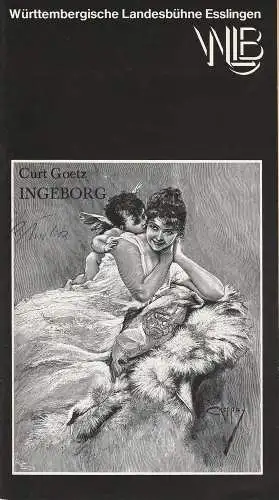 Württembergische Landesbühne Esslingen, Achim Thorwald, Heinrich Staehle: Programmheft INGEBORG Komödie von Curt Goetz Premiere 12. März 1977 Spielzeit 1976 / 77 Heft 8 (18). 