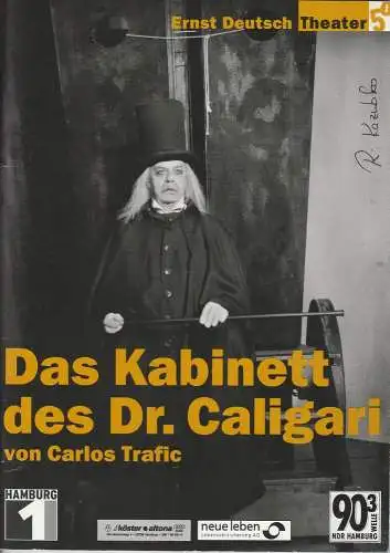 Ernst-Deutsch-Theater, Isabella Vertes-Schütter, Wolfgang Borchert, Sonja Valentin, Karin Nissen: Programmheft Das Kabinett des Dr. Caligari von Carlos Trafic Premiere 4. Oktober 2001 Spielzeit 2001 / 2002 (18). 