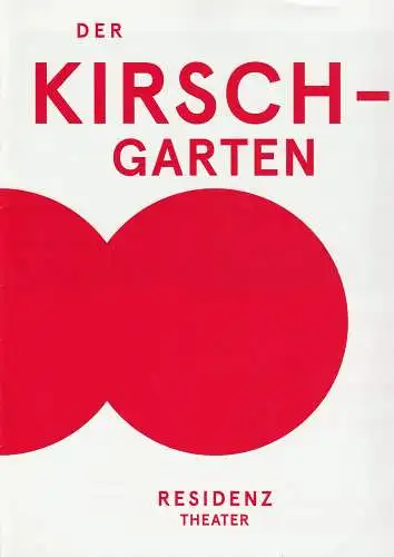 Bayerisches Staatsschauspiel, Martin Kusej, Andreas Karlaganis, Veronika Maurer, Matthias Horn ( Fotos ): Programmheft DER KIRSCHGARTEN von Anton Tschechow. Premiere 22. Mai 2012 im Residenztheater. Spielzeit 2011 / 2012 (18). 