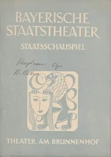 Bayerische Staatstheater, Staatsschauspiel, Alois Johannes Lippl, Hermann Wenninger, Max Högel: Programmheft Neuinszenierung ELGA von Gerhart Hauptmann 22.April 1950 Theater am Brunnenhof Spielzeit 1949 / 50 Heft 6 / 7 (18). 