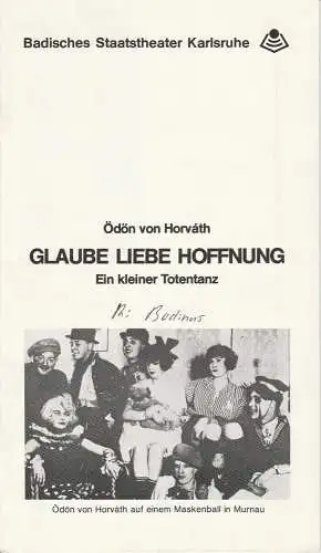 Badisches Staatstheater Karlsruhe, Peter Wilcke: Programmheft Glaube Liebe Hoffnung. Spielzeit 1983 / 84 Schauspiel Heft Nr. 1 (18). 