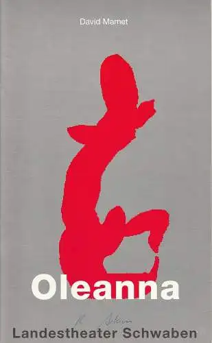Landestheater Schwaben, Norbert Hilchenbach, Maria Hilchenbach: Programmheft Oleanna von David Mamet. Premiere 30. September 1995 Heft 2 Spielzeit 1995 / 96 (18). 