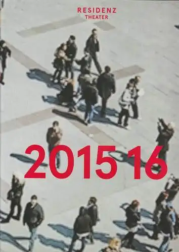 Residenztheater München, Martin Kusej, Sebastian Huber: Residenztheater 2015 16  Spielzeitheft (18). 