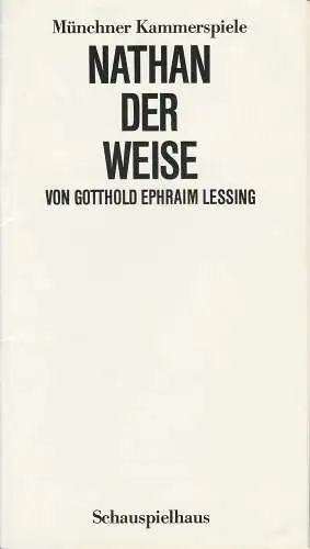 Münchner Kammerspiele, Schauspielhaus, Dieter Dorn, Heiner Gimmler, Wolfgang Zimmermann: Programmheft Nathan der Weise. Premiere 17. Oktober 1984 Spielzeit 1984 / 85 Heft 2 (18). 
