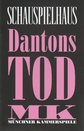 Münchner Kammerspiele, Schauspielhaus, Johan Simons, Matthias Günther, Tobias Staab, Clio Unger, Julian Röder ( Probenfotos ): Programmheft Dantons Tod von Georg Büchner. Premiere 26. September 2013 Spielzeit 2013 / 14 (18). 