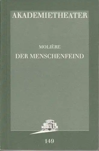 Akademietheater, Burgtheater Wien, Hermann Beil, Isabella Niemann: Programmheft Moliere: Der Menschenfeind. Premiere 5. Jänner 1996. Programmbuch 149 Spielzeit 1995 / 1996 (18). 