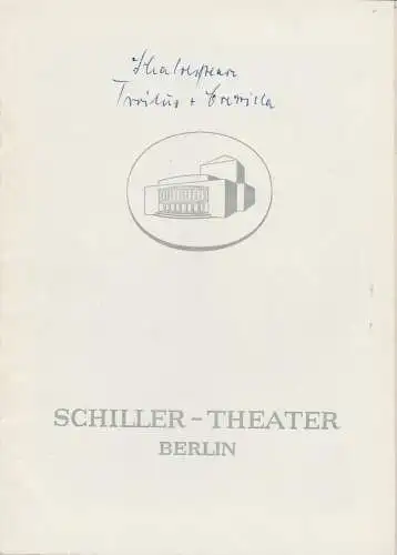 Schiller  Theater Berlin, Boleslaw Barlog, Albert Beßler: Programmheft Troilus und Cressida von William Shakespeare. Spielzeit 1954 / 55 Heft 42 (18). 